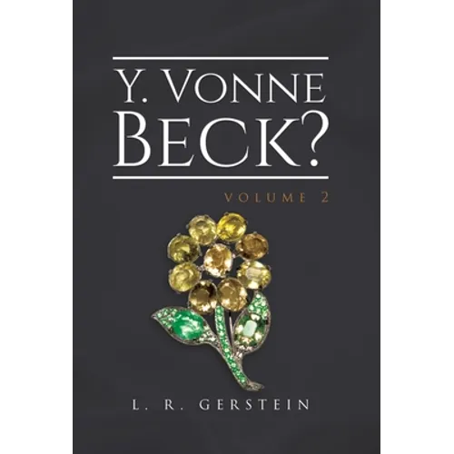Y. Vonne Beck? Volume 2 - Hardcover
