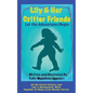 Lily And Her Critter Friends: Let The Adventures Begin - Paperback