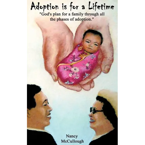 Adoption is for a Lifetime - Paperback