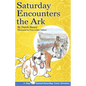 Saturday Encounters the Ark - Paperback