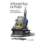 A Pocket Full of Poesy: A tiny tome of epic proportions - Paperback