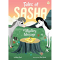 Tales of Sasha 10: A Mystery Message - Hardcover