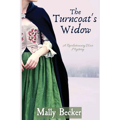 The Turncoat's Widow: A Revolutionary War Mystery - Paperback