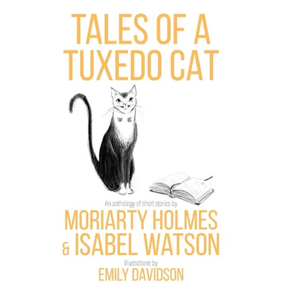 Tales of a Tuxedo Cat - Hardcover