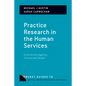 Practice Research in the Human Services: A University-Agency Partnership Model - Paperback
