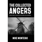 The Collected Angers: Essays About Design for an Unwilling Audience - Hardcover