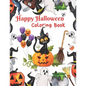 Happy Halloween Coloring Book: The perfect gift for this Halloween season! 8.5 by 11 inch pages - Paperback