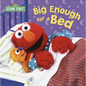 Big Enough for a Bed (Sesame Street) - Board Book