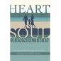 Heart and Soul Connection: A Devotional Guide to Marriage, Service & Love - Paperback
