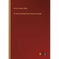 A Land Journey from Asia to Europe - Paperback