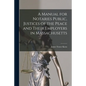 A Manual for Notaries Public, Justices of the Peace and Their Employers in Massachusetts - Paperback