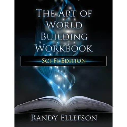 The Art of World Building Workbook: Sci-Fi Edition - Paperback