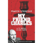 My Friend Charles (Scripts of the tv serial) - Paperback