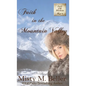 Faith in the Mountain Valley - Hardcover