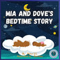 MIA and Dove's Bedtime Story - Paperback