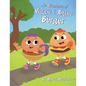 The Adventures of Veggie & Angus Burger - Paperback