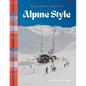Alpine Style: Bringing Mountain Magic Home - Hardcover