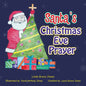 Santa's Christmas Eve Prayer - Paperback