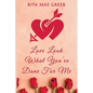 Love Look What You've Done For Me - Paperback