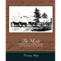The Mule - A Treatise on the Breeding, Training, and Uses to Which He May Be Put - Paperback
