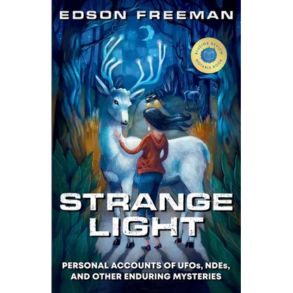 Strange Light: Personal Accounts of UFOs, NDEs, and Other Enduring Mysteries - Paperback