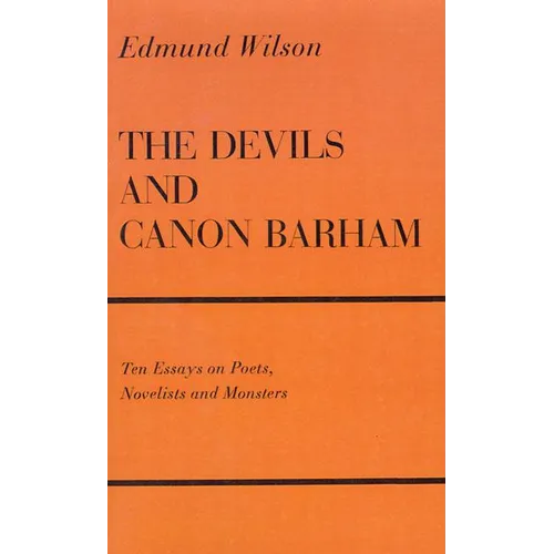 The Devils and Canon Barham: Ten Essays on Poets, Novelists and Monsters - Paperback
