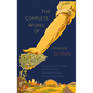 The Complete Works of Florence Scovel Shinn: The Game of Life and How to Play It; Your Word Is Your Wand; The Secret Door to Success; and The Power of - Hardcover