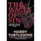 The Wages of Sin - Paperback