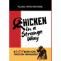 Chicken in a Strange Way: A SoCal Beach Girl Takes on Communism - Hardcover