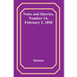 Notes and Queries, Number 14, February 2, 1850 - Paperback