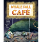 Whale Fall Café - Hardcover