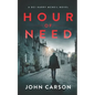 Hour of Need: A Scottish Crime Thriller - Paperback