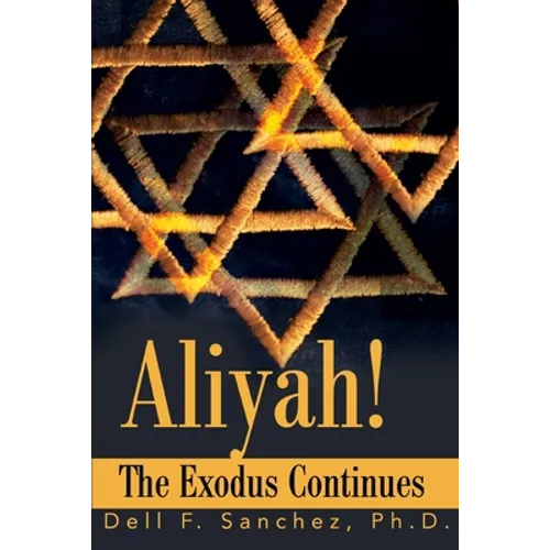 Aliyah!!! The Exodus Continues - Paperback