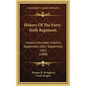 History of the Forty-Sixth Regiment,: Indiana Volunteer Infantry, September, 1861-September, 1865 (1888) - Hardcover