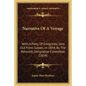 Narrative Of A Voyage: With A Party Of Emigrants, Sent Out From Sussex, In 1834, By The Petworth Emigration Committee (1834) - Paperback