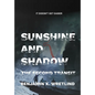 Sunshine and Shadow: Exodus, or The Second Transit - Hardcover