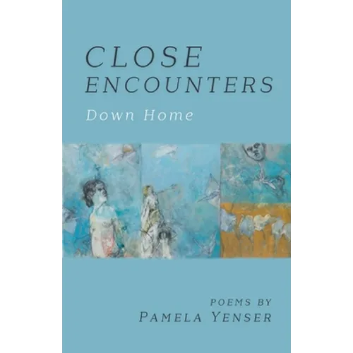 CLOSE ENCOUNTERS Down Home - Paperback