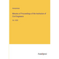 Minutes of Proceedings of the Institution of Civil Engineers: Vol. XXXI - Paperback