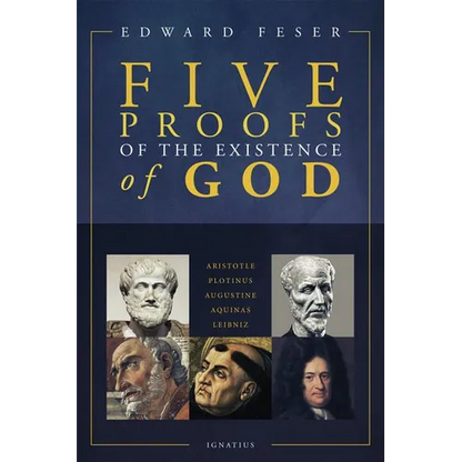 Five Proofs of the Existence of God - Paperback