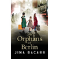 The Orphans of Berlin - Hardcover