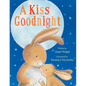 A Kiss Goodnight - Board Book