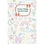 Funny Things My Kid Said: Coloful drawings cover - Write down the funny quotes of your children - Paperback