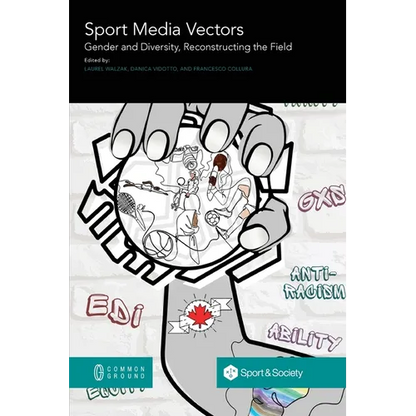 Sport Media Vectors: Gender and Diversity, Reconstructing the Field - Paperback