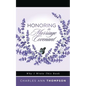 Honoring the Marriage Covenant: Why I Wrote This Book - Paperback