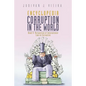 Encyclopedia Corruption in the World: Book 4: Perspective of International Law on Corruption - Paperback