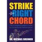 Strike the Right Chord - Paperback
