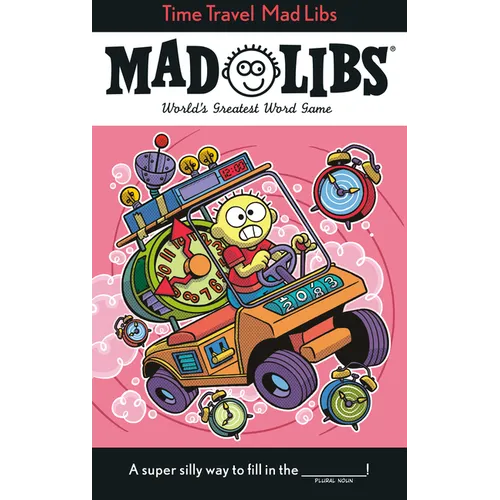 Time Travel Mad Libs: World's Greatest Word Game - Paperback