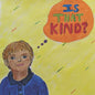 Is that Kind? - Paperback