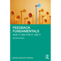 Feedback Fundamentals: Give It, Ask for It, Use It - Paperback