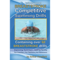BREASTSTROKE Competitive Swimming Drills: Over 60 Drills - Improve Technique - Add Variety - For Coaches - For Teachers - For Swimmers - Paperback